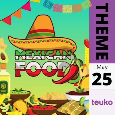 Mexican Food Challenge 2025